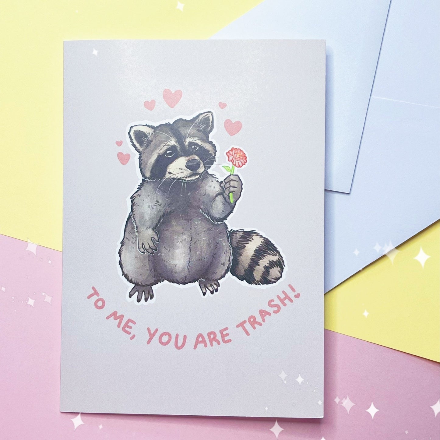 Raccoon ‘To Me, You Are Trash’ Valentines | Greetings Card with White Envelope
