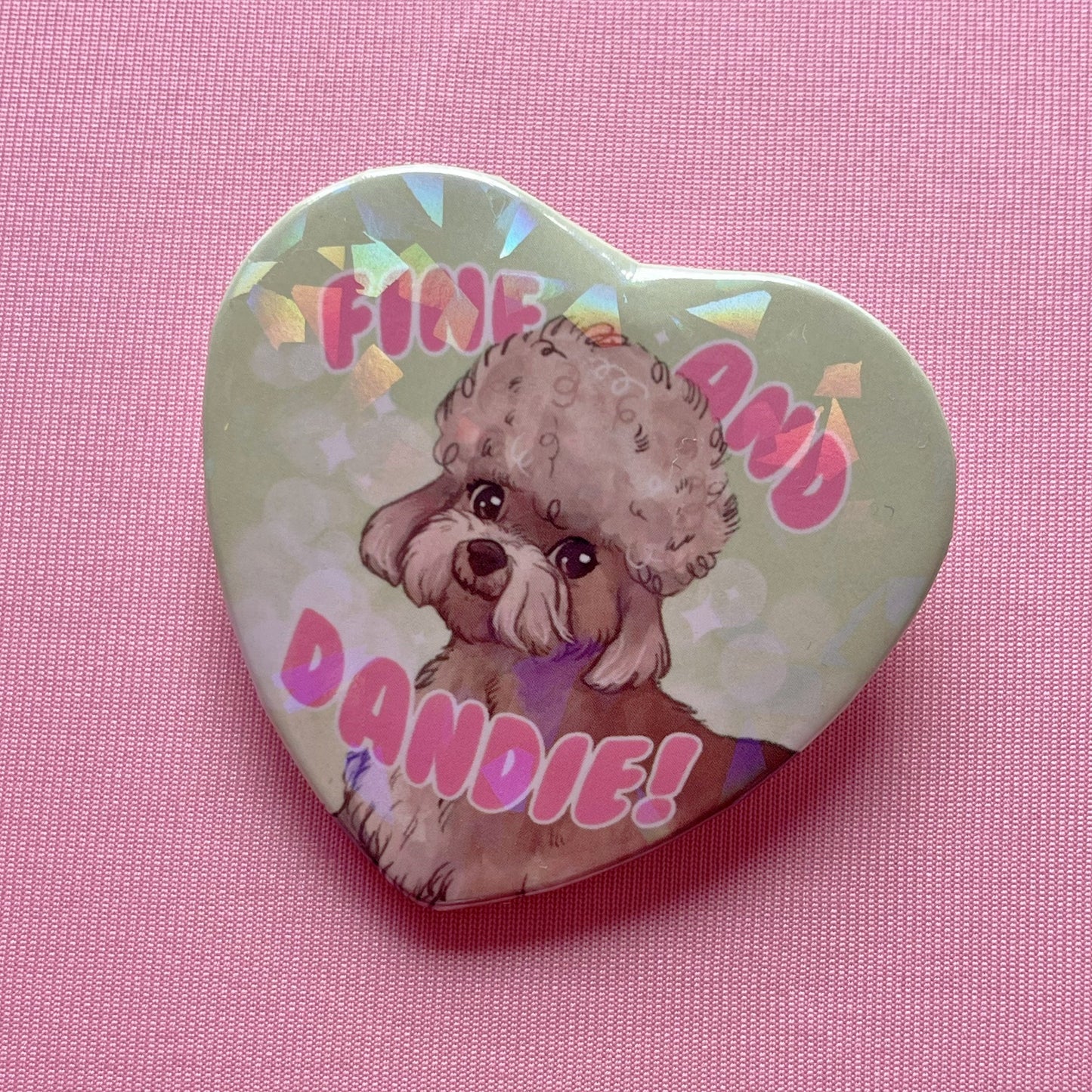 Fine and Dandy | Holographic Badge