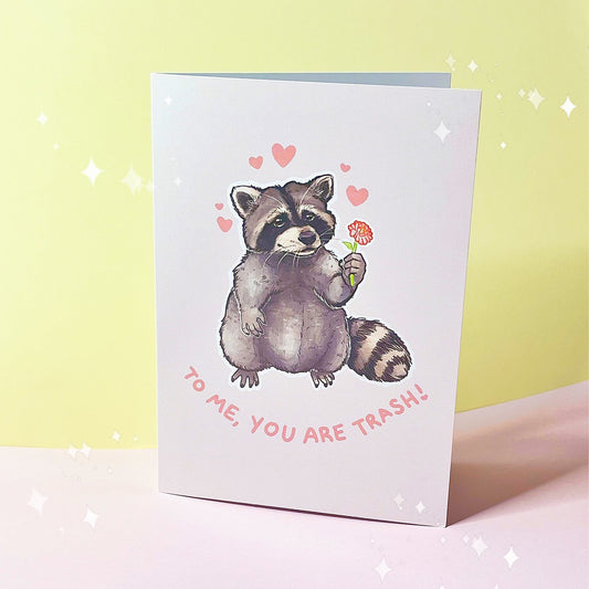 Raccoon ‘To Me, You Are Trash’ Valentines | Greetings Card with White Envelope