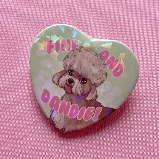 Fine and Dandy | Holographic Badge