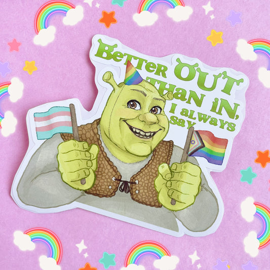 Better Out Than In | Vinyl Sticker