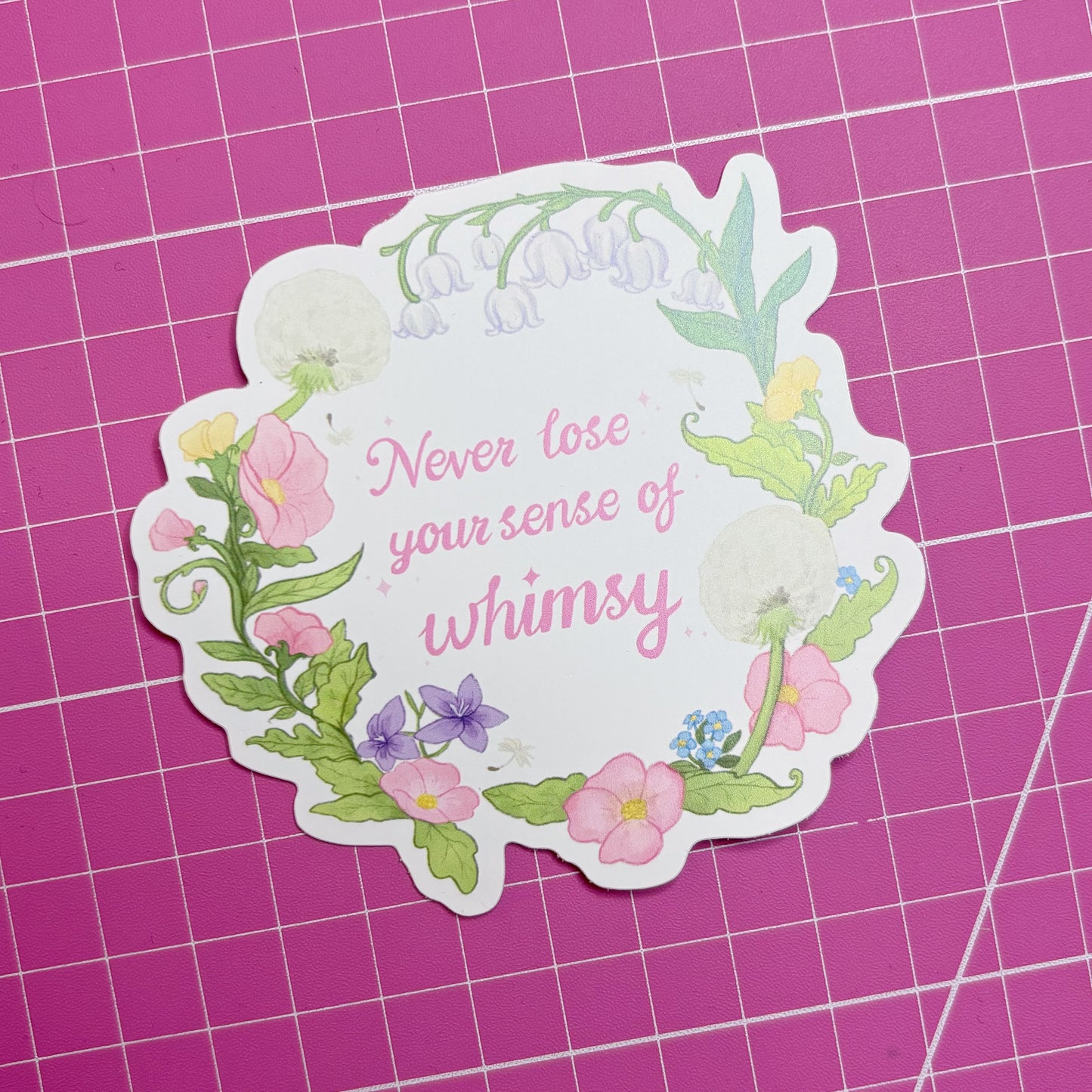 Never Lose Your Sense of Whimsy Vinyl Fairycore Sticker